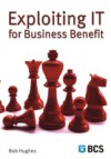 Exploiting IT for Business Benefit