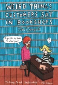 Weird Things Customers Say in Bookshops