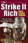 Strike It Rich With Pocket Change