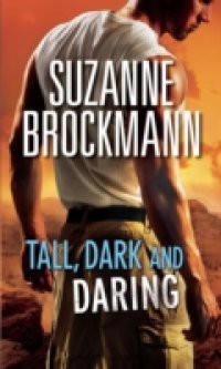Tall, Dark and Daring: The Admiral's Bride / Identity: Unknown (Mills & Boon M&B) (Tall, Dark and Dangerous, Book 8)