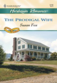 Prodigal Wife (Mills & Boon Cherish)