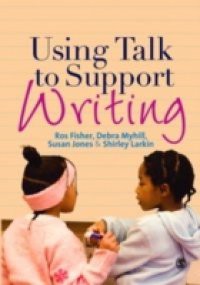 Using Talk to Support Writing