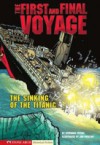 First and Final Voyage