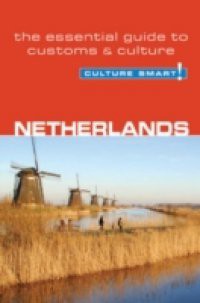 Netherlands – Culture Smart!