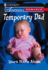 Temporary Dad (Mills & Boon American Romance)