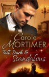 Tall, Dark & Scandalous: Jordan St Claire: Dark and Dangerous / The Reluctant Duke / Taming the Last St Claire (Mills & Boon M&B) (The Scandalous St. Claires, Book 1)