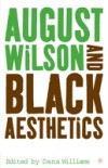 August Wilson and Black Aesthetics
