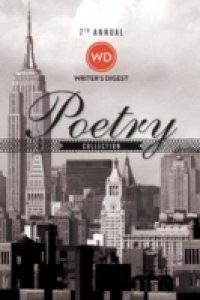 7th Annual Writer's Digest Poetry Awards Collection