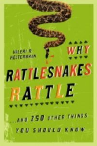 Why Rattlesnakes Rattle