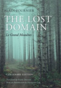 Lost Domain: Le Grand Meaulnes