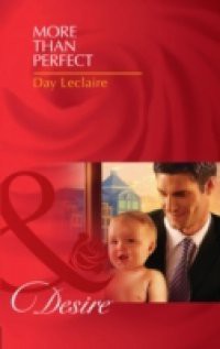 More Than Perfect (Mills & Boon Desire) (Billionaires and Babies, Book 25)