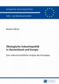 okologische Industriepolitik in Deutschland und Europa