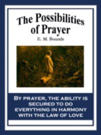 Possibilities of Prayer