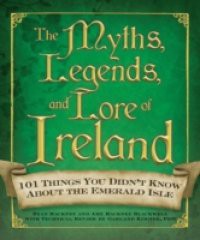Myths, Legends, and Lore of Ireland
