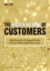 Hidden Wealth of Customers