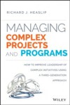 Managing Complex Projects and Programs