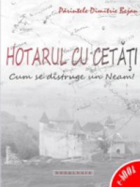 Hotarul cu cetati (Romanian edition)