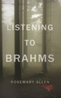 Listening to Brahms