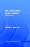 New Perspectives on Grammar Teaching in Second Language Classrooms