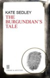 Burgundian's Tale