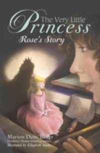 Very Little Princess: Rose's Story