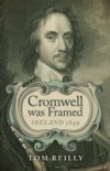 Cromwell was Framed