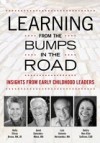 Learning from the Bumps in the Road