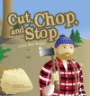 Cut, Chop, and Stop