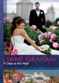 Deal at the Altar (Mills & Boon Modern) (Marriage by Command, Book 2)