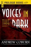 Voices in the Dark