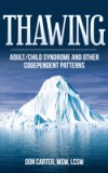 Thawing Adult-Child Syndrome