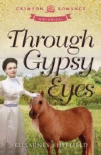 Through Gypsy Eyes