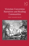 Victorian Conversion Narratives and Reading Communities