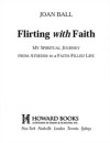 Flirting with Faith