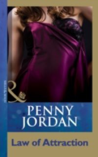 Law of Attraction (Mills & Boon Modern) (Penny Jordan Collection)