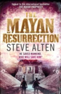 Mayan Resurrection