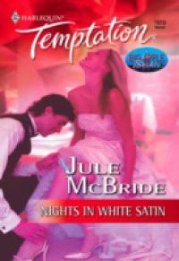 Nights in White Satin (Mills & Boon Temptation)