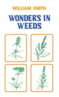 Wonders In Weeds