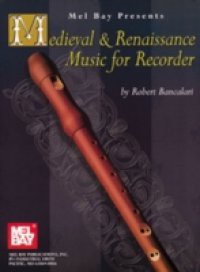 Medieval and Renaissance Music for Recorder – Bancalari