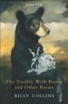 Trouble with Poetry and Other Poems