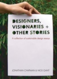 Designers Visionaries and Other Stories