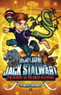 Secret Agent Jack Stalwart: Book 6: The Pursuit of the Ivory Poachers: Kenya