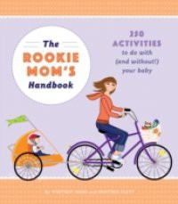 Rookie Mom's Handbook