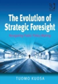 Evolution of Strategic Foresight