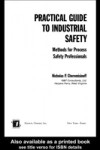 Practical Guide to Industrial Safety