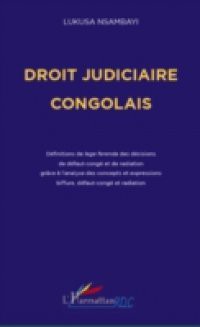 Droit judiciaire congolais – definitions de lege ferenda des