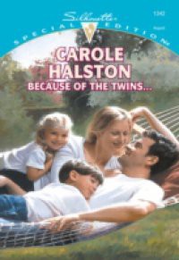 Because Of The Twins… (Mills & Boon Cherish)
