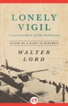 Lonely Vigil
