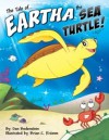 Tale of Eartha the Sea Turtle