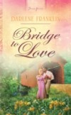Bridge to Love